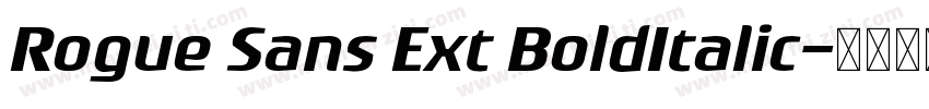 Rogue Sans Ext BoldItalic字体转换